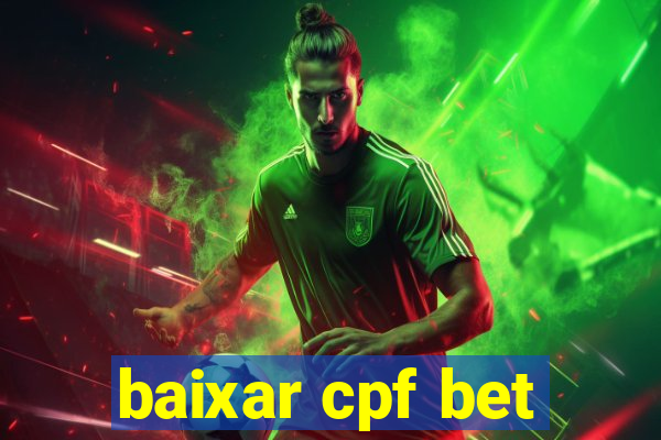 baixar cpf bet