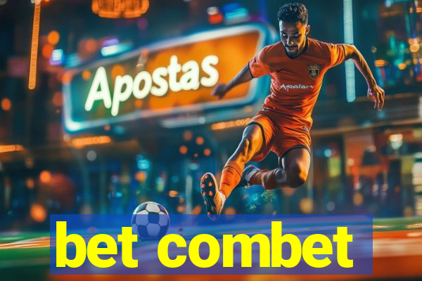 bet combet