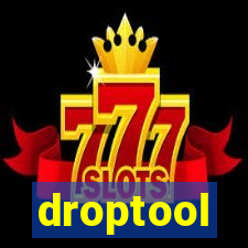 droptool