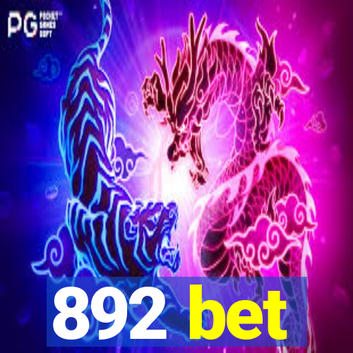 892 bet