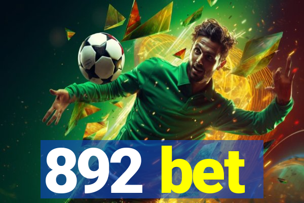 892 bet