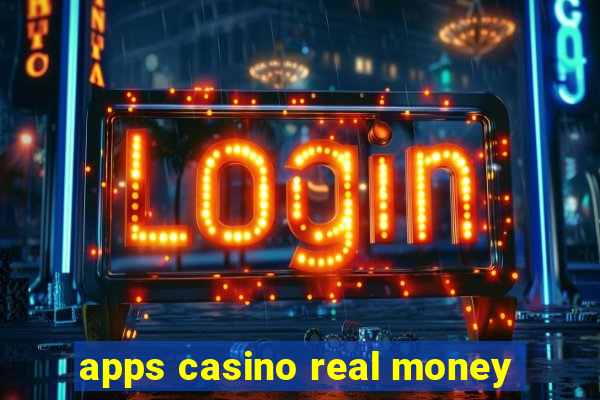 apps casino real money