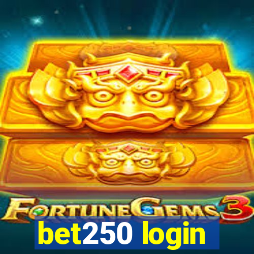 bet250 login