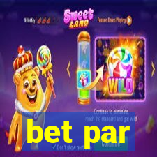 bet par