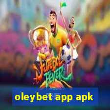 oleybet app apk