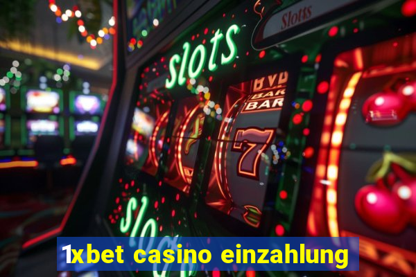 1xbet casino einzahlung