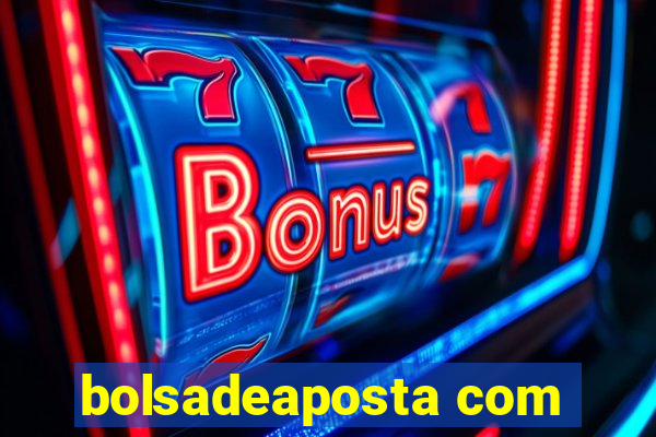 bolsadeaposta com