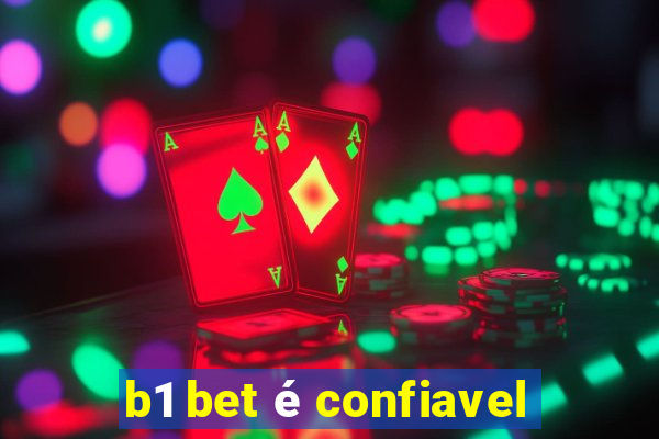 b1 bet é confiavel