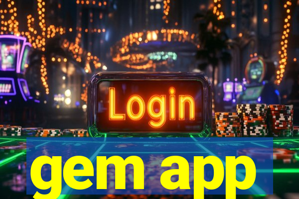 gem app