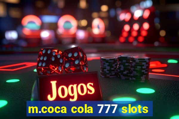 m.coca cola 777 slots