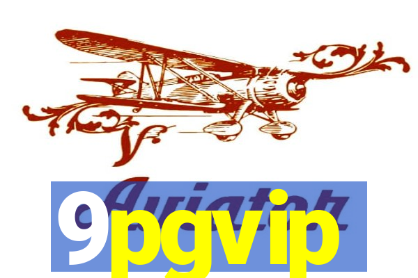 9pgvip