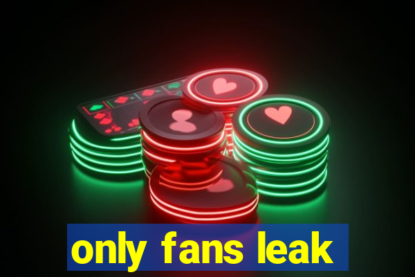 only fans leak