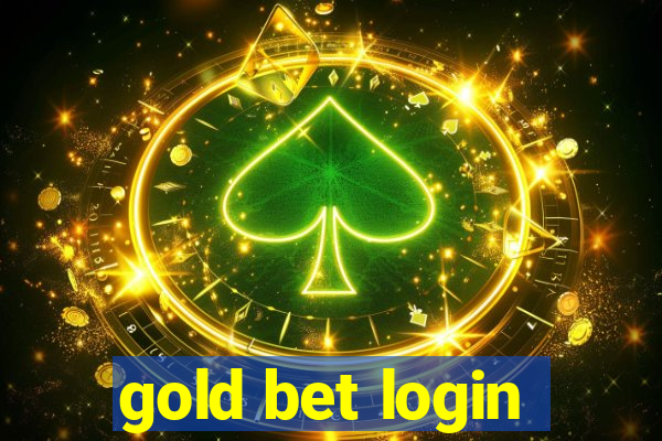 gold bet login