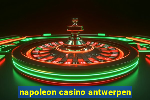 napoleon casino antwerpen