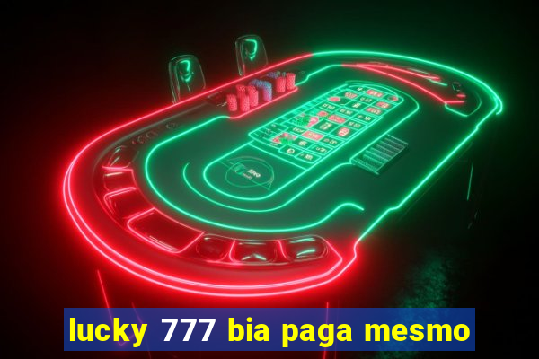 lucky 777 bia paga mesmo