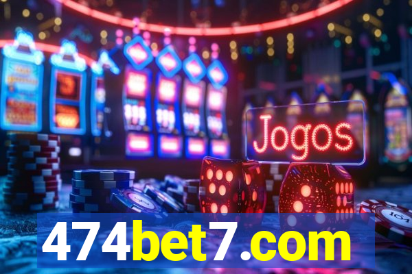 474bet7.com