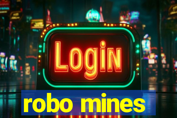 robo mines