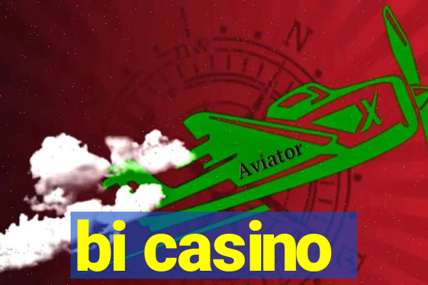 bi casino