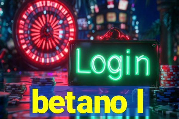 betano l