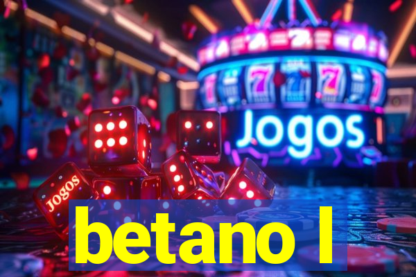 betano l