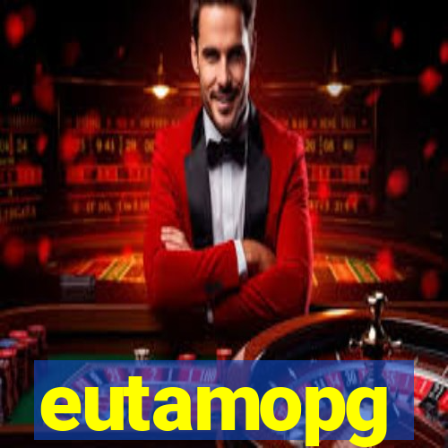 eutamopg