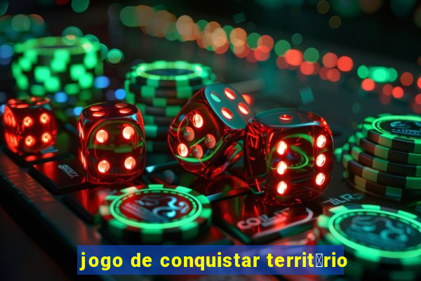 jogo de conquistar territ贸rio