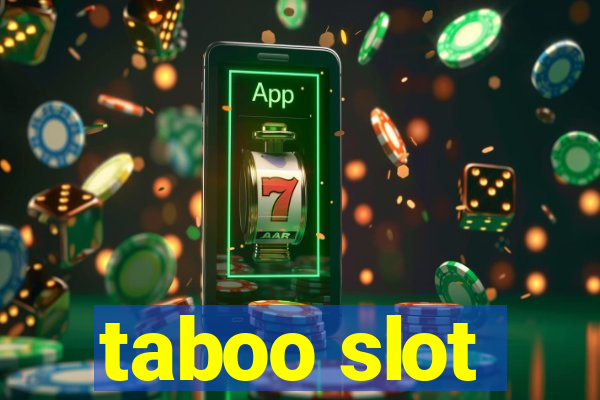 taboo slot