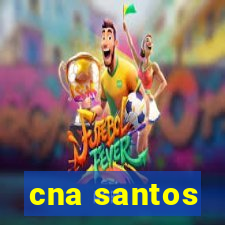 cna santos