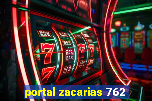 portal zacarias 762