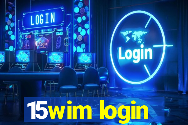 15wim login