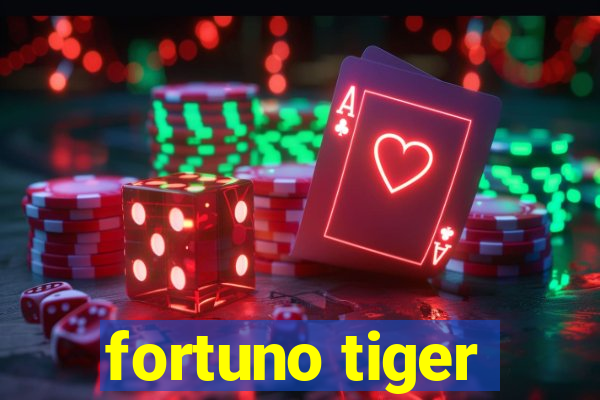 fortuno tiger