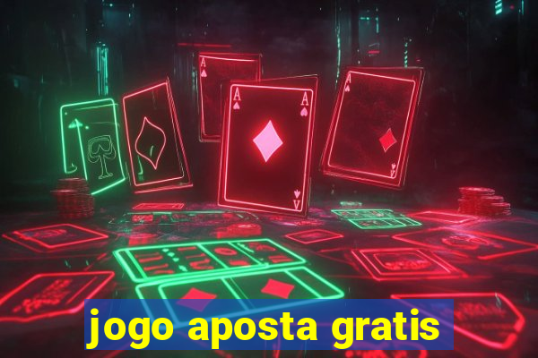 jogo aposta gratis