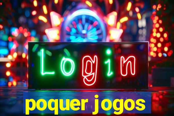 poquer jogos