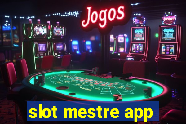 slot mestre app