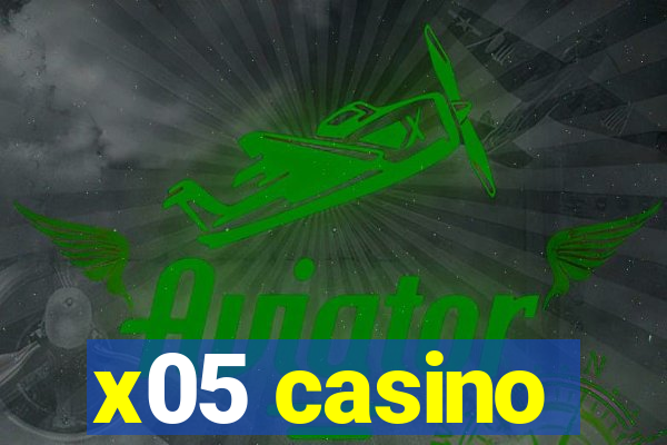 x05 casino