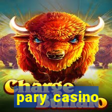 pary casino