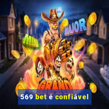 569 bet é confiável