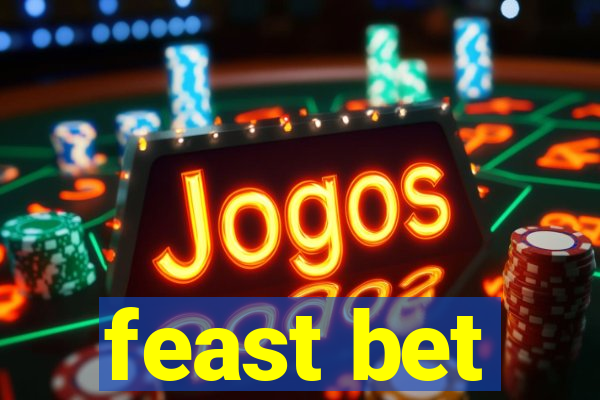 feast bet