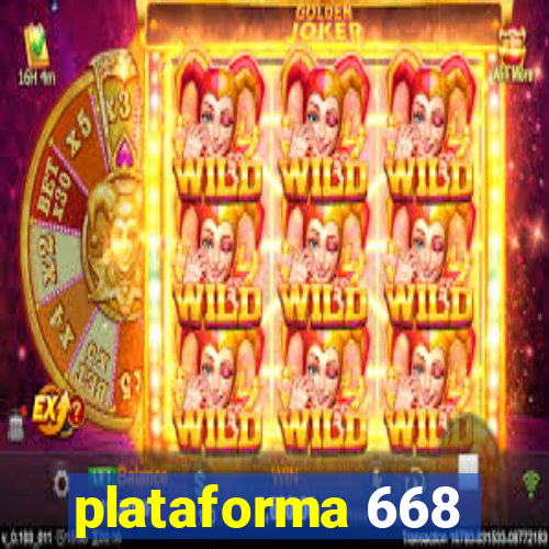 plataforma 668