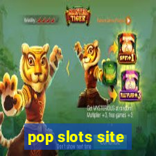 pop slots site