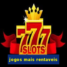 jogos mais rentaveis