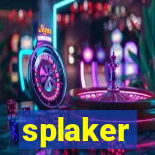 splaker