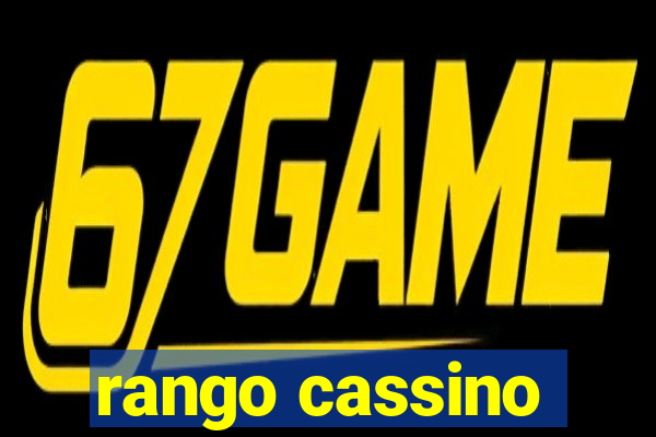 rango cassino