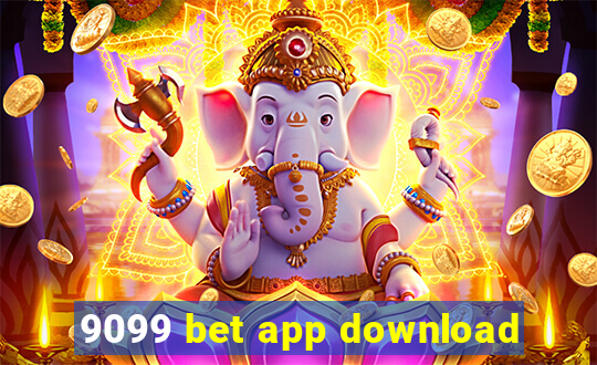 9099 bet app download