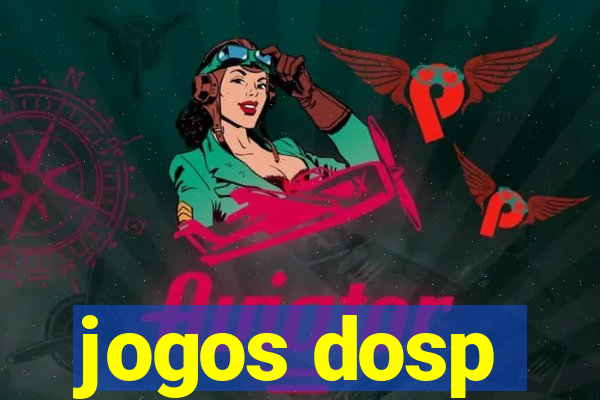 jogos dosp