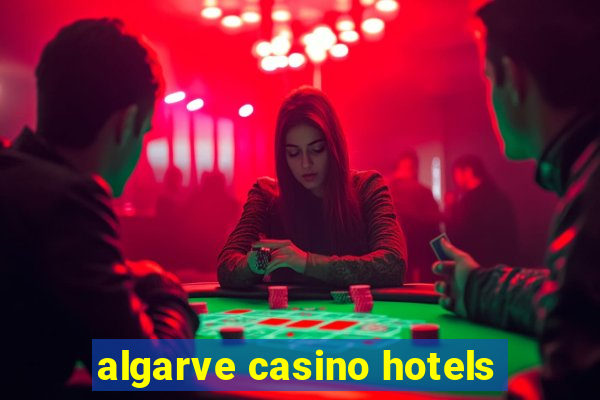 algarve casino hotels