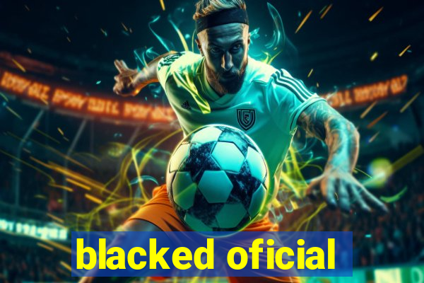 blacked oficial