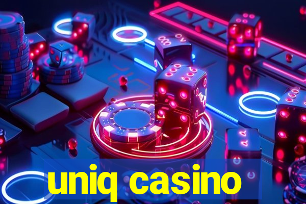 uniq casino