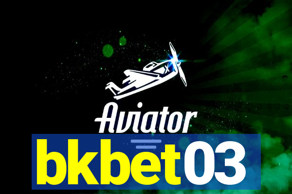 bkbet03