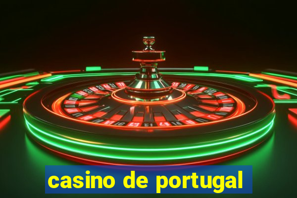 casino de portugal